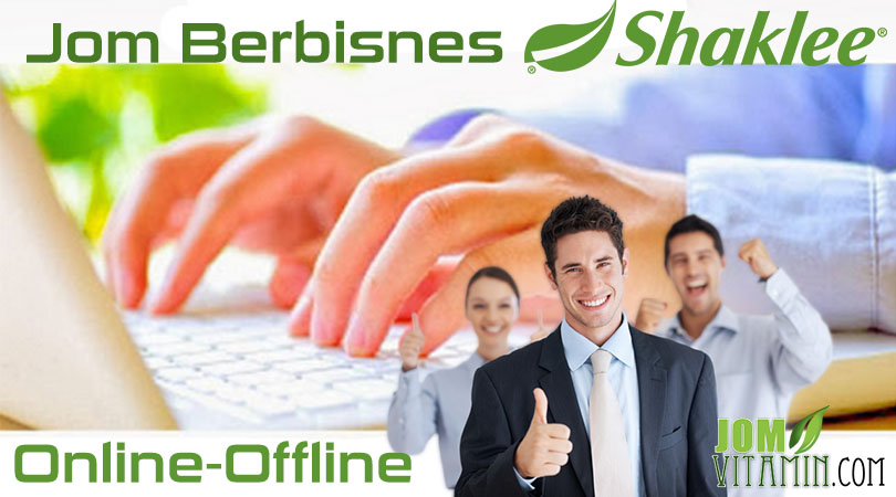 Jom Bisnes Shaklee Bisnes Online Bisnes Offline